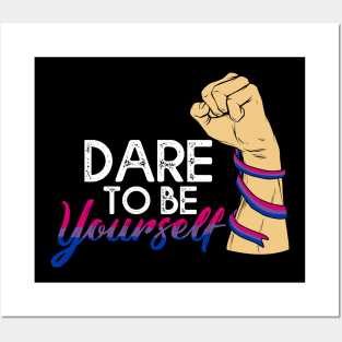 Dare To be Youself awareness Bisexual Pride LGBT Posters and Art